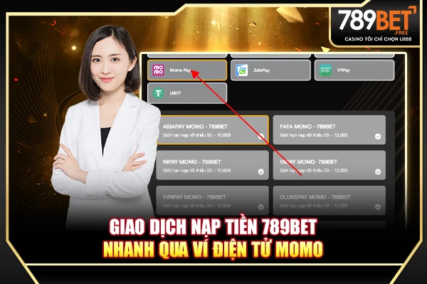 Giao dịch nạp tiền game 789BET nhanh qua ví điện tử MoMo Giao dịch nạp tiền game 789BET nhanh qua ví điện tử MoMo