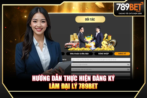 Hướng dẫn thực hiện đăng ký làm đại lý tại 789BET Hướng dẫn thực hiện đăng ký làm đại lý tại 789BET