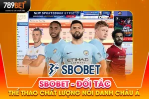 Sbobet - Đối Tác Thể Thao Chất Lượng Nổi Danh Châu Á