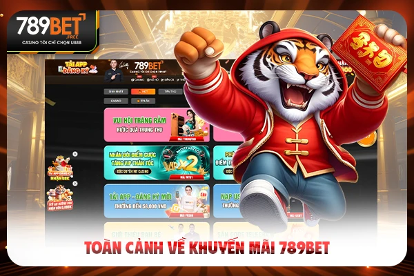 Toàn cảnh về khuyến mãi 789bet