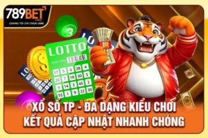Xổ Số TP - Đa Dạng Kiểu Chơi, Kết Quả Cập Nhật Nhanh Chóng